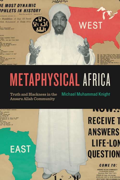 Book cover of Metaphysical Africa: Truth and Blackness in the Ansaru Allah Community (Africana Religions)