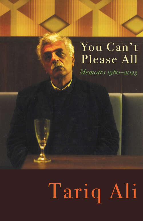 Book cover of You Can't Please All: Memoirs 1980-2024