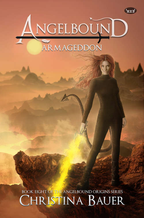 Book cover of Armageddon: Angelbound 3 (Angelbound Origins #6)