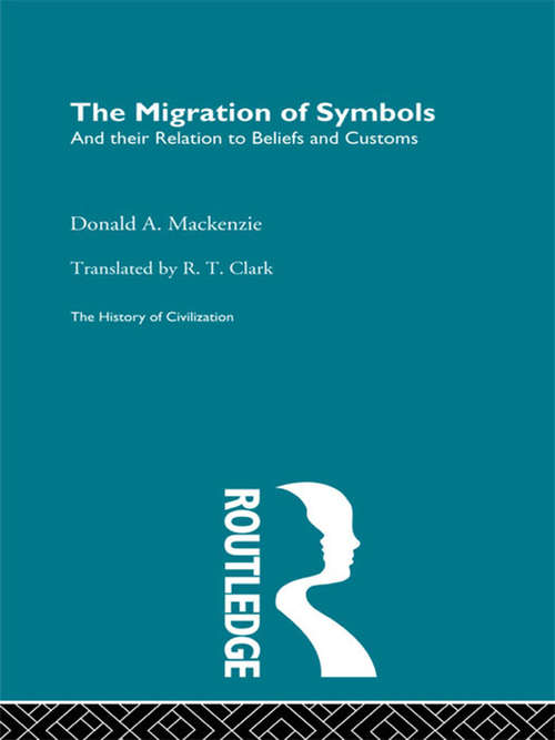 Book cover of The Migration of Symbols (The History of Civilization)