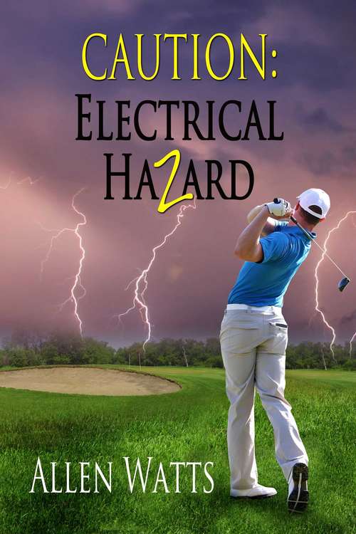 Book cover of Caution: Electrical Hazard