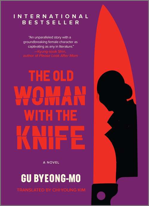 Book cover of The Old Woman with the Knife: A Novel (Original)