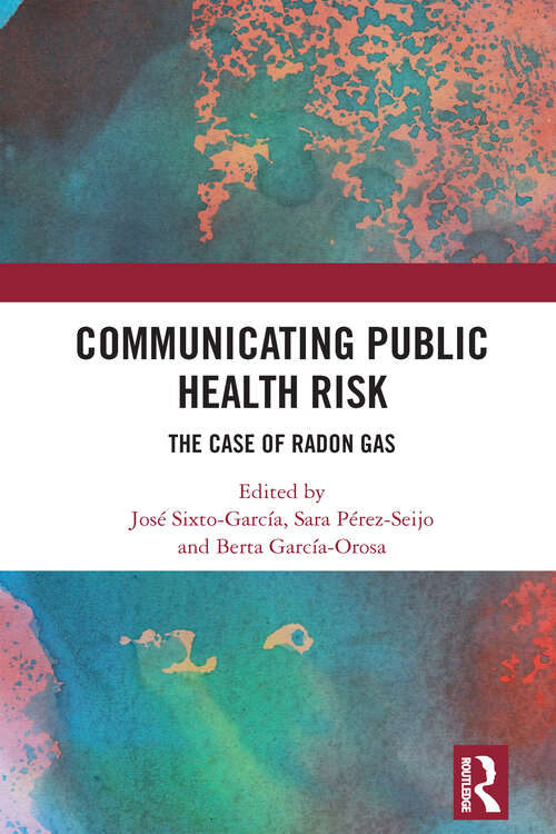 Book cover of Communicating Public Health Risk: The Case of Radon Gas