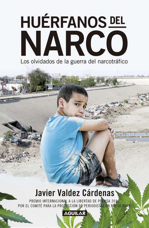 Book cover of Huérfanos del narco: Los olvidados de la guerra del narcotráficos