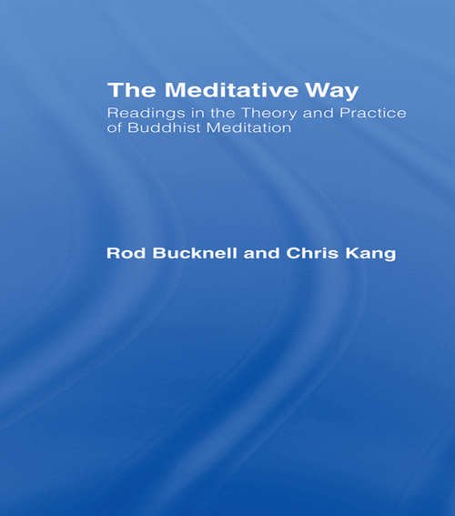 Book cover of The Meditative Way: Readings in the Theory and Practice of Buddhist Meditation