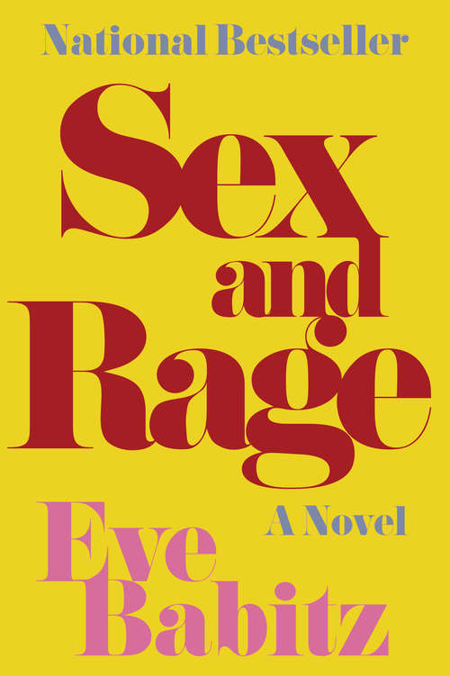 Book cover of Sex and Rage: A Novel