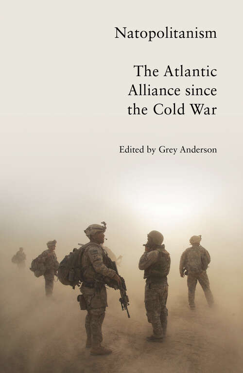 Book cover of Natopolitanism: The Atlantic Alliance since the Cold War