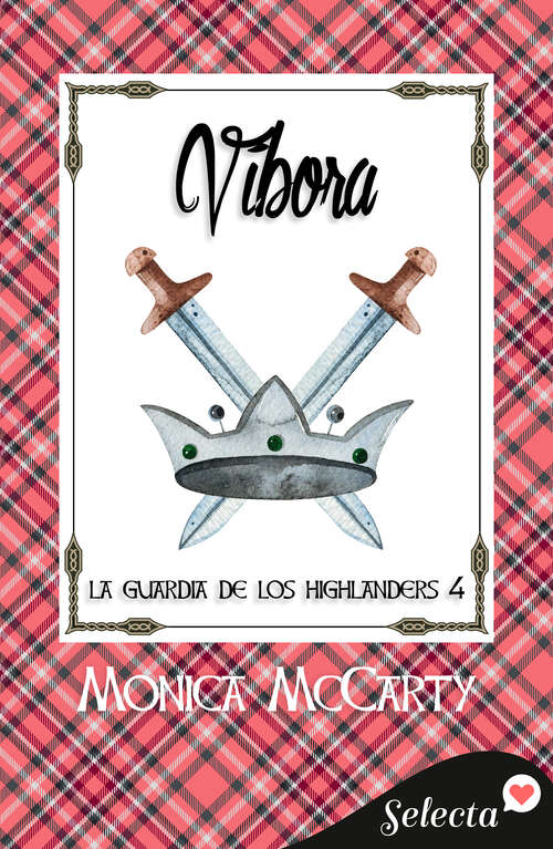 Book cover of Víbora (La guardia de los Highlanders: Volumen 4)