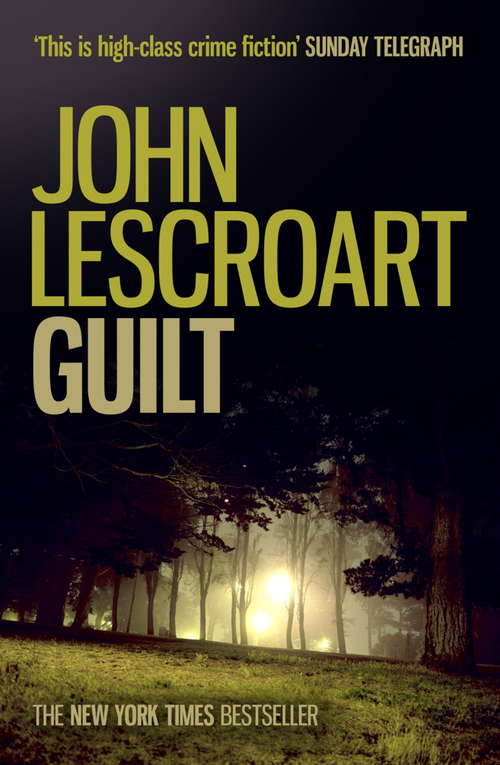 Book cover of Guilt: A shocking legal thriller filled with lies and lust
