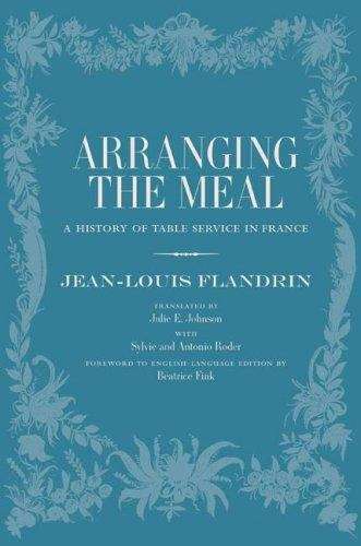 Book cover of Arranging the Meal: A History of Table Service in France