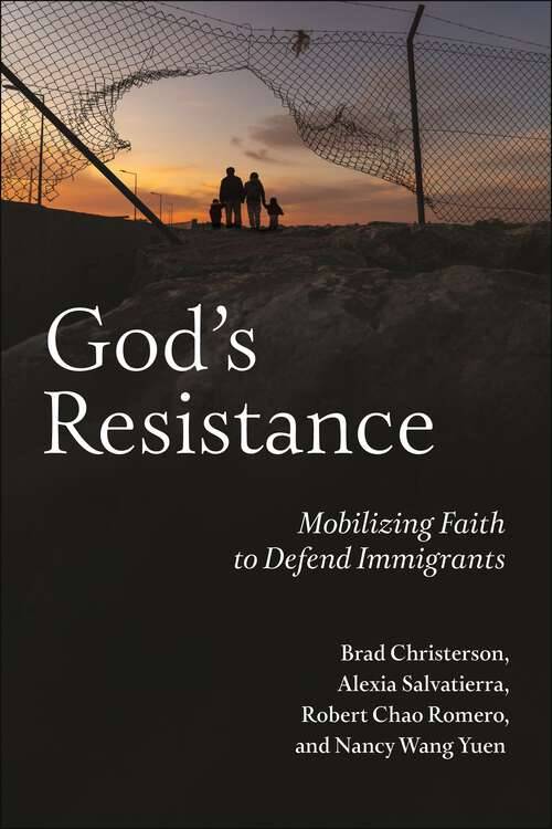 Book cover of God's Resistance: Mobilizing Faith to Defend Immigrants