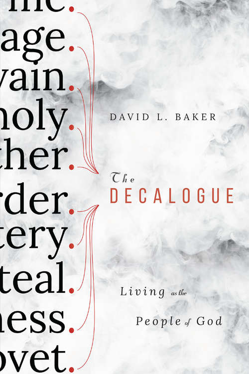 Book cover of The Decalogue: Living as the People of God