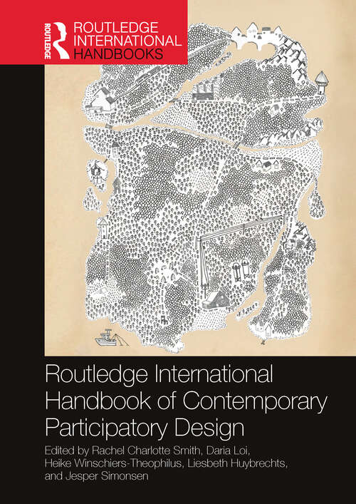 Book cover of Routledge International Handbook of Contemporary Participatory Design (1) (Routledge International Handbooks)