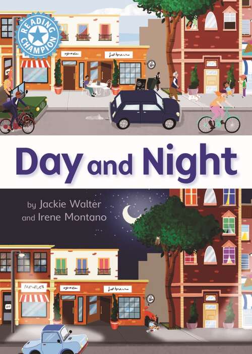 Book cover of Day and Night: Independent Reading Non-Fiction Blue 4 (Reading Champion #1110)