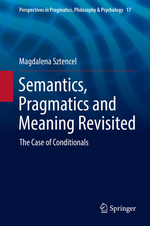 Book cover of Semantics, Pragmatics and Meaning Revisited