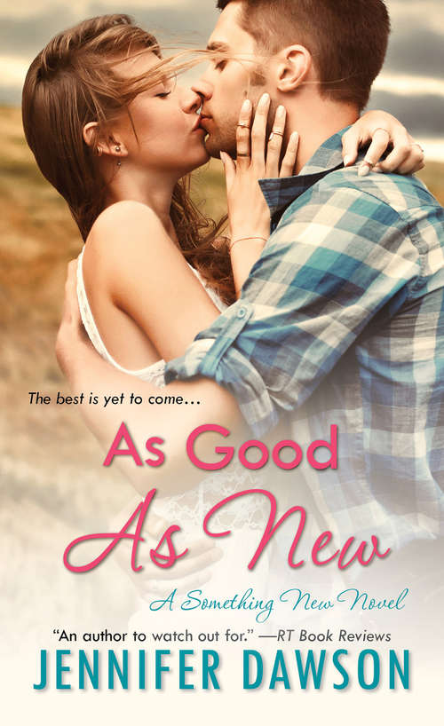 Book cover of As Good As New (A Something New Novel #4)