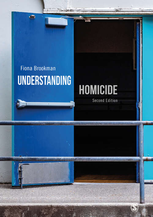 Book cover of Understanding Homicide (Second Edition)