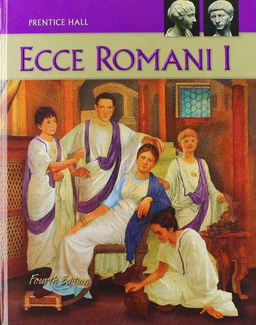 Book cover of ECCE Romani I: A Latin Reading Program