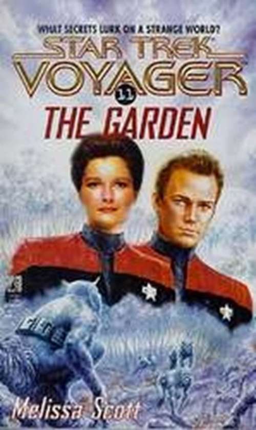 Book cover of The Garden (Star Trek: Voyager #11)