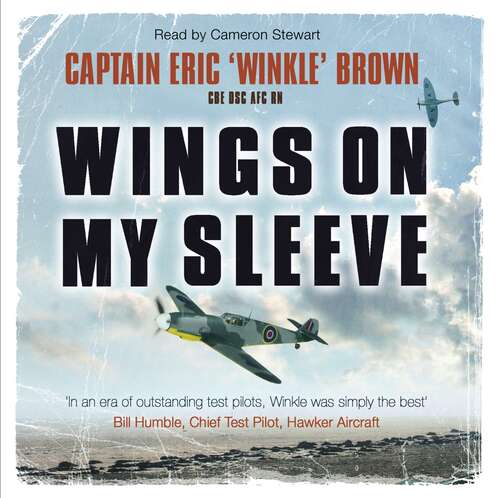 Book cover of Wings on My Sleeve: The World's Greatest Test Pilot tells his story