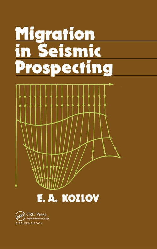 Book cover of Migration in Seismic Prospecting: Russian Translations Series 82