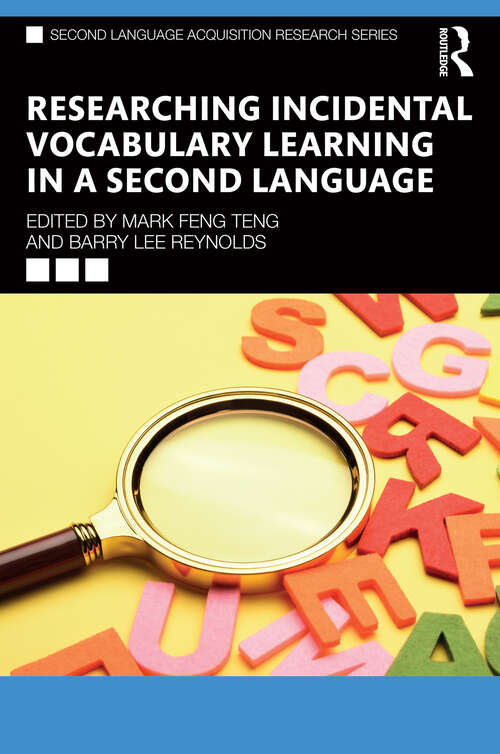 Book cover of Researching Incidental Vocabulary Learning in a Second Language (ISSN)