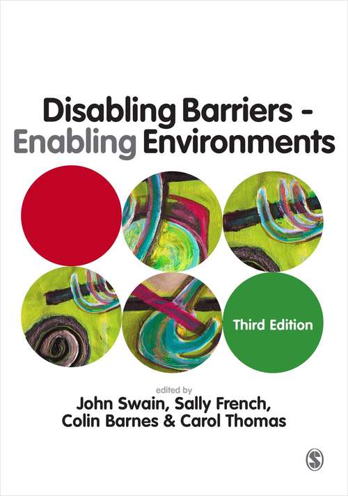 Book cover of Disabling Barriers, Enabling Environments (Third Edition)