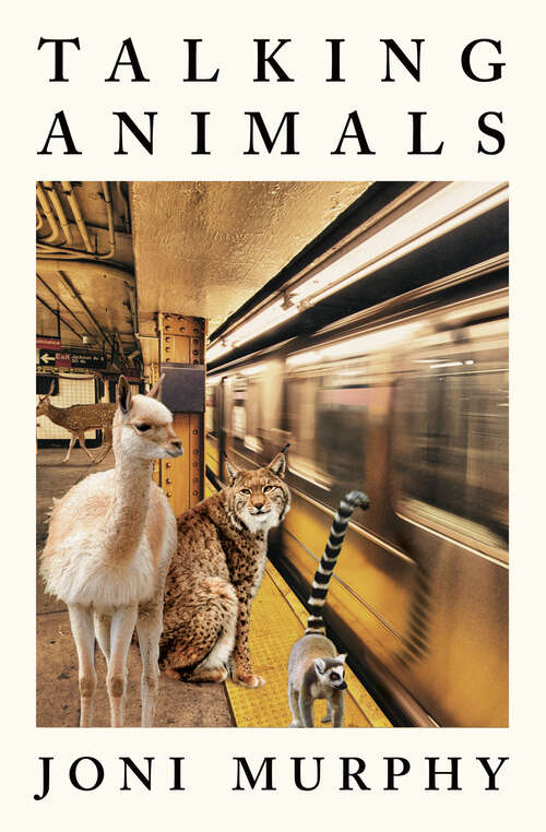 Book cover of Talking Animals: A Novel