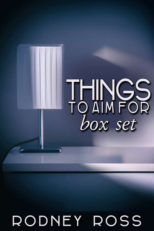 Book cover of Things to Aim For Box Set