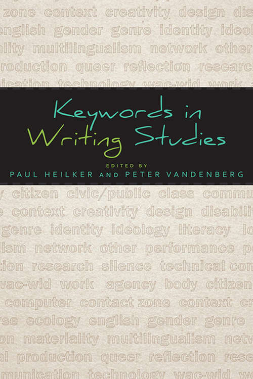Book cover of Keywords in Writing Studies