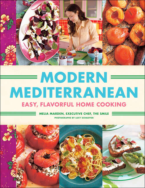 Book cover of Modern Mediterranean: Easy, Flavorful Home Cooking