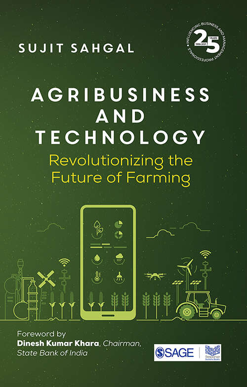 Book cover of Agribusiness and Technology: Revolutionizing the Future of Farming