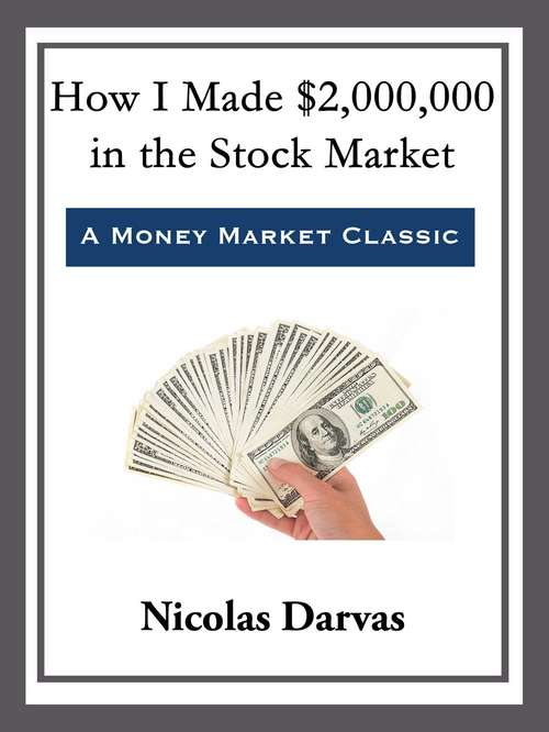 Book cover of How I Made $2,000,000 in the Stock Market: Now Revised And Updated For The 21st Century