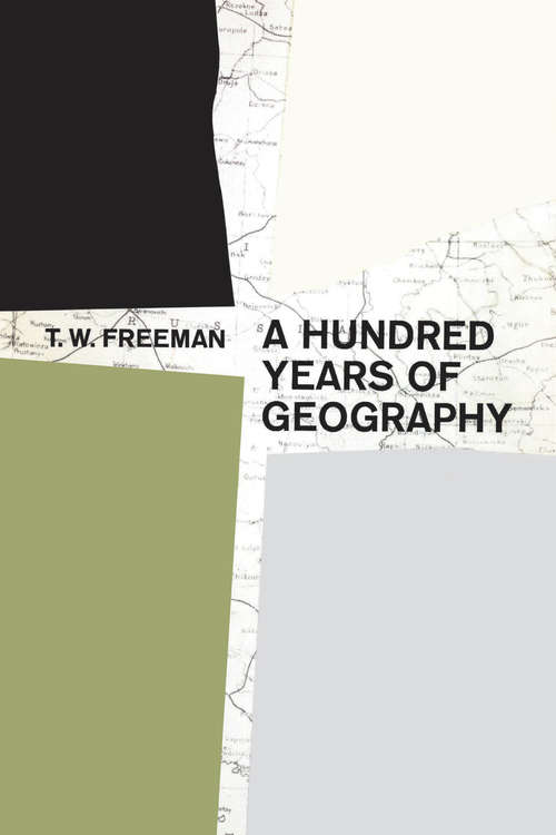 Book cover of A Hundred Years of Geography