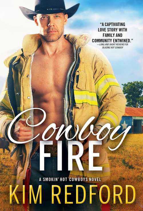 Book cover of Cowboy Fire (Smokin' Hot Cowboys #8)