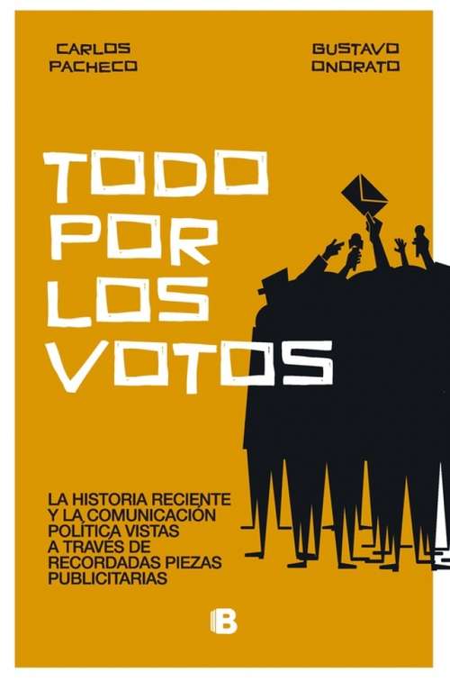 Book cover of Todo por los votos