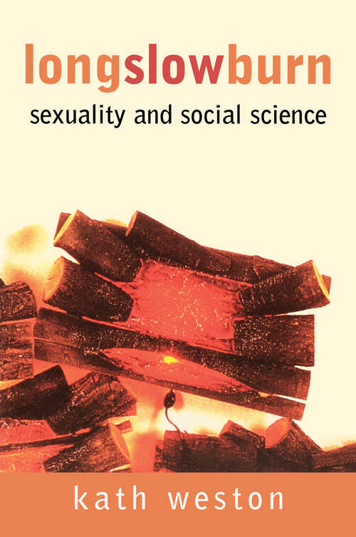 Book cover of Long Slow Burn: Sexuality and Social Science