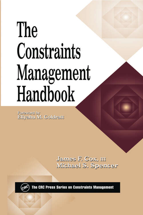 Book cover of The Constraints Management Handbook (The CRC Press Series on Constraints Management)