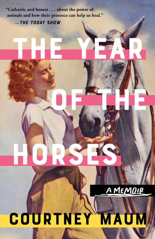 Book cover of The Year of the Horses: A Memoir