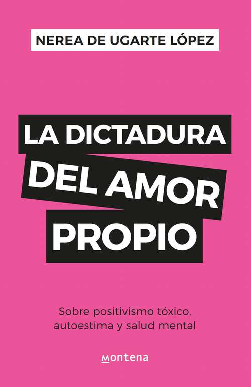 Book cover of La dictadura del amor propio