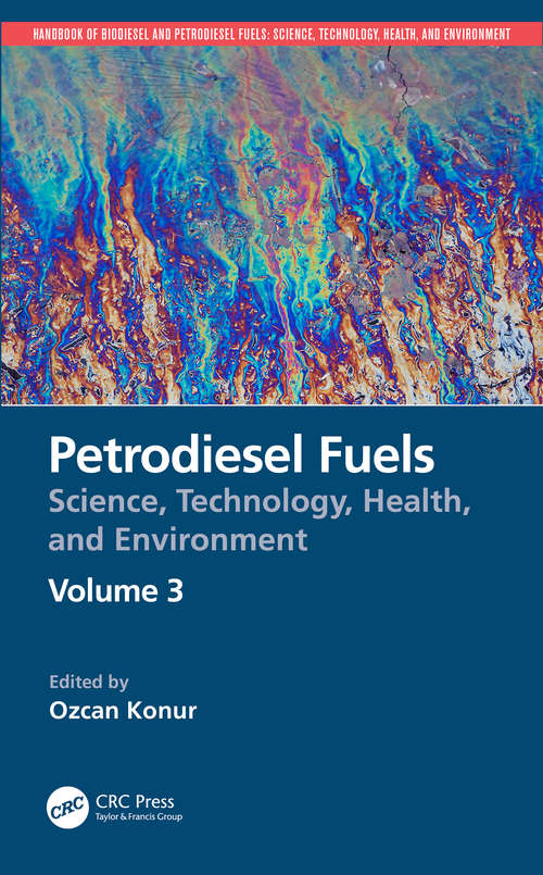 Book cover of Petrodiesel Fuels: Science, Technology, Health, and Environment (Handbook of Biodiesel and Petrodiesel Fuels)