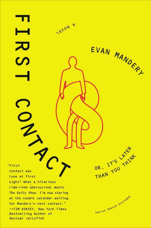 Book cover of First Contact: Or, It's Later Than You Think