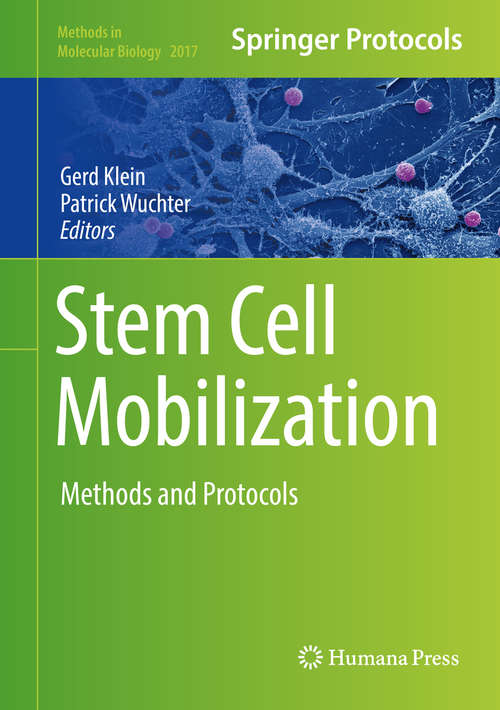 Book cover of Stem Cell Mobilization: Methods and Protocols (1st ed. 2019) (Methods in Molecular Biology #2017)