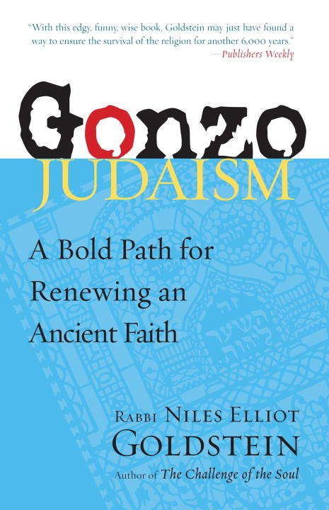 Book cover of Gonzo Judaism: A Bold Path for Renewing an Ancient Faith