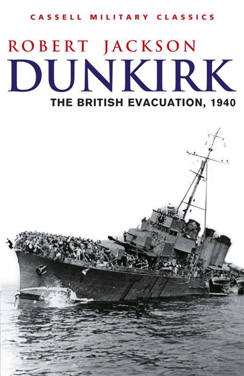 Book cover of Dunkirk: The British Evacuation, 1940