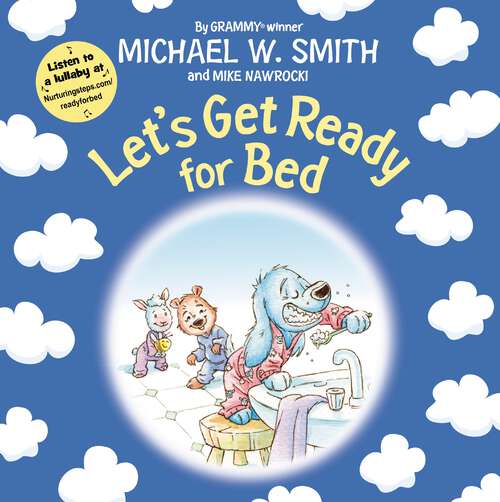 Book cover of Let's Get Ready for Bed (Nurturing Steps)