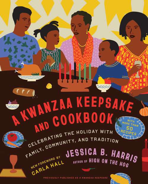 Book cover of A Kwanzaa Keepsake and Cookbook: Celebrating the Holiday with Family, Community, and Tradition