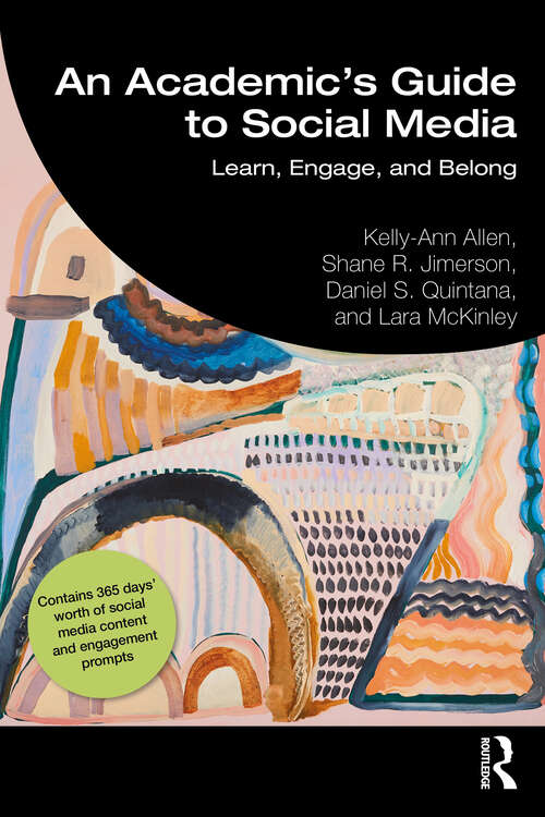 Book cover of An Academic's Guide to Social Media: Learn, Engage, and Belong