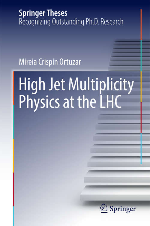 Book cover of High Jet Multiplicity Physics at the LHC
