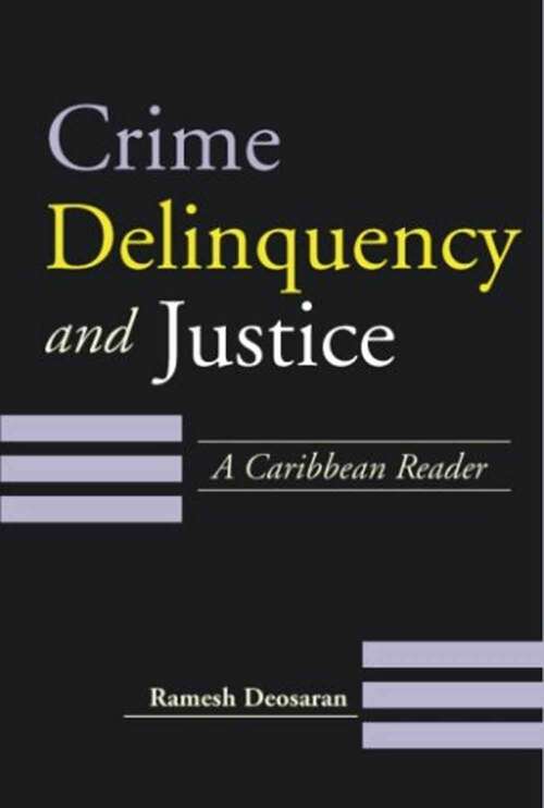 Book cover of Crime, Deliquency and Justice: A Caribbean Reader